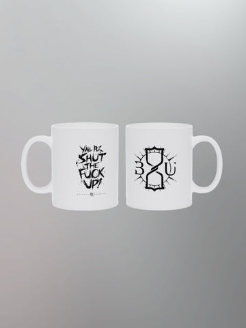 Beyond Unbroken - Y'All Shut Up Coffee Mug [White]