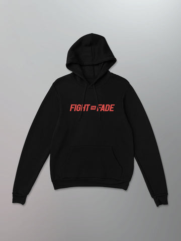 Fight the Fade - Isolationist Hoodie