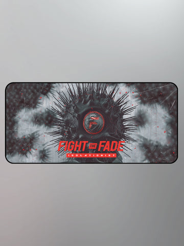 Fight The Fade - Isolationist Gamer Mousepad