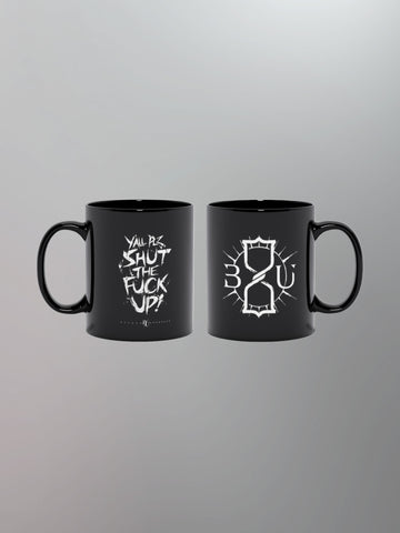 Beyond Unbroken - Y'All Shut Up Coffee Mug [Black]