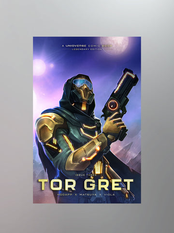 A Unioverse Comic Book - Issue Three: Tor Gret [Legendary Edition]