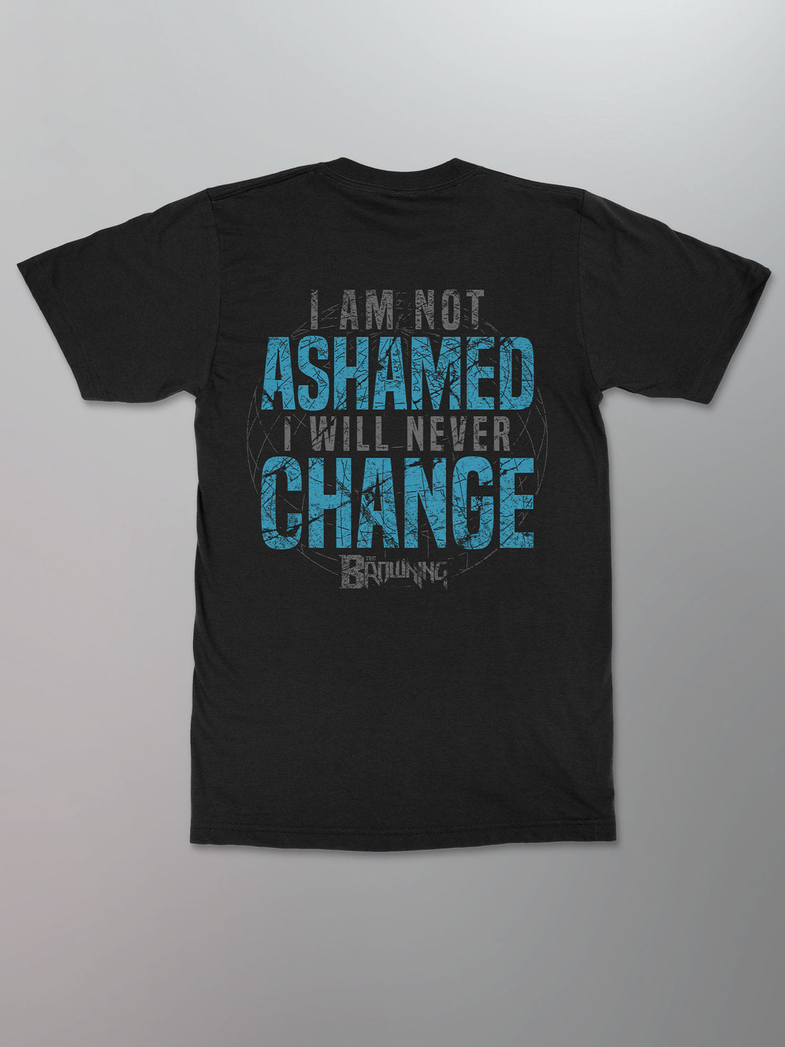 The Browning - Not Ashamed Shirt