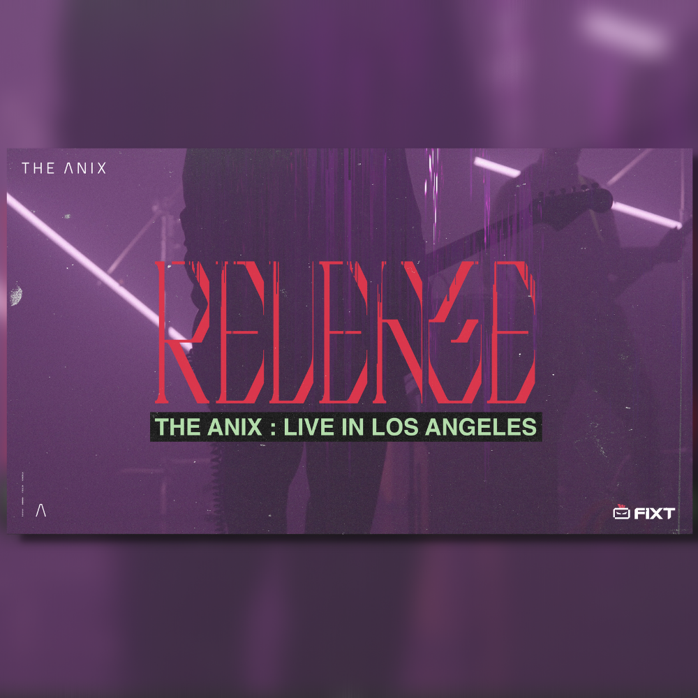 The Anix: Live in Los Angeles (Digital Video)
